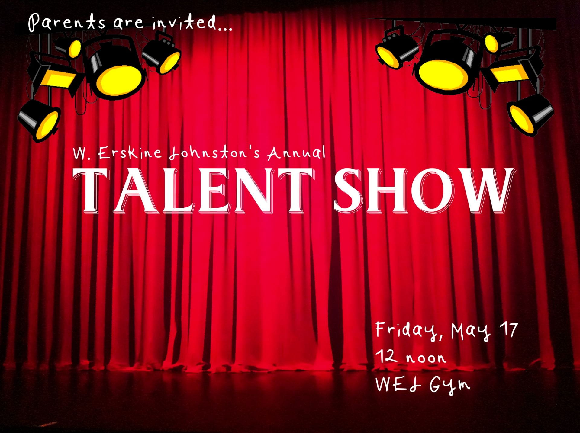 Reminder: WEJ Talent Show Today! | A Patchwork of Positive & Productive ...